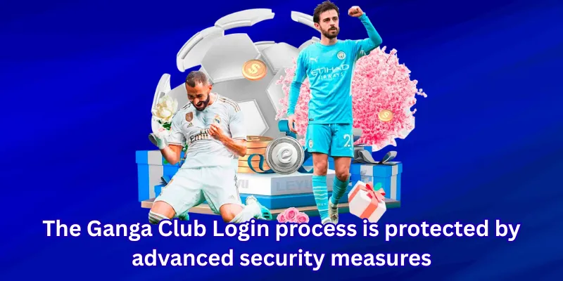 The Ganga Club Login process í protected by advanced security measures